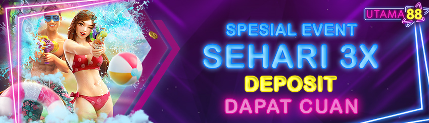 EVENT HARIAN DEPOSIT 3 X SEHARI
