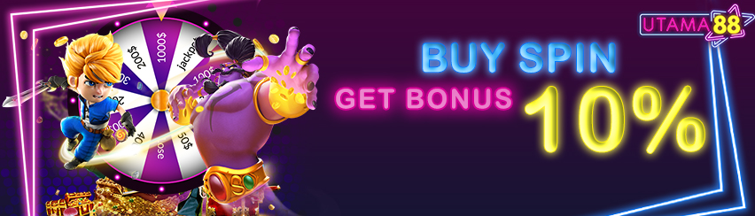 BONUS BUY SPIN GET BONUS 10%